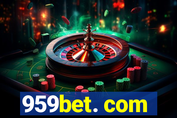 959bet. com